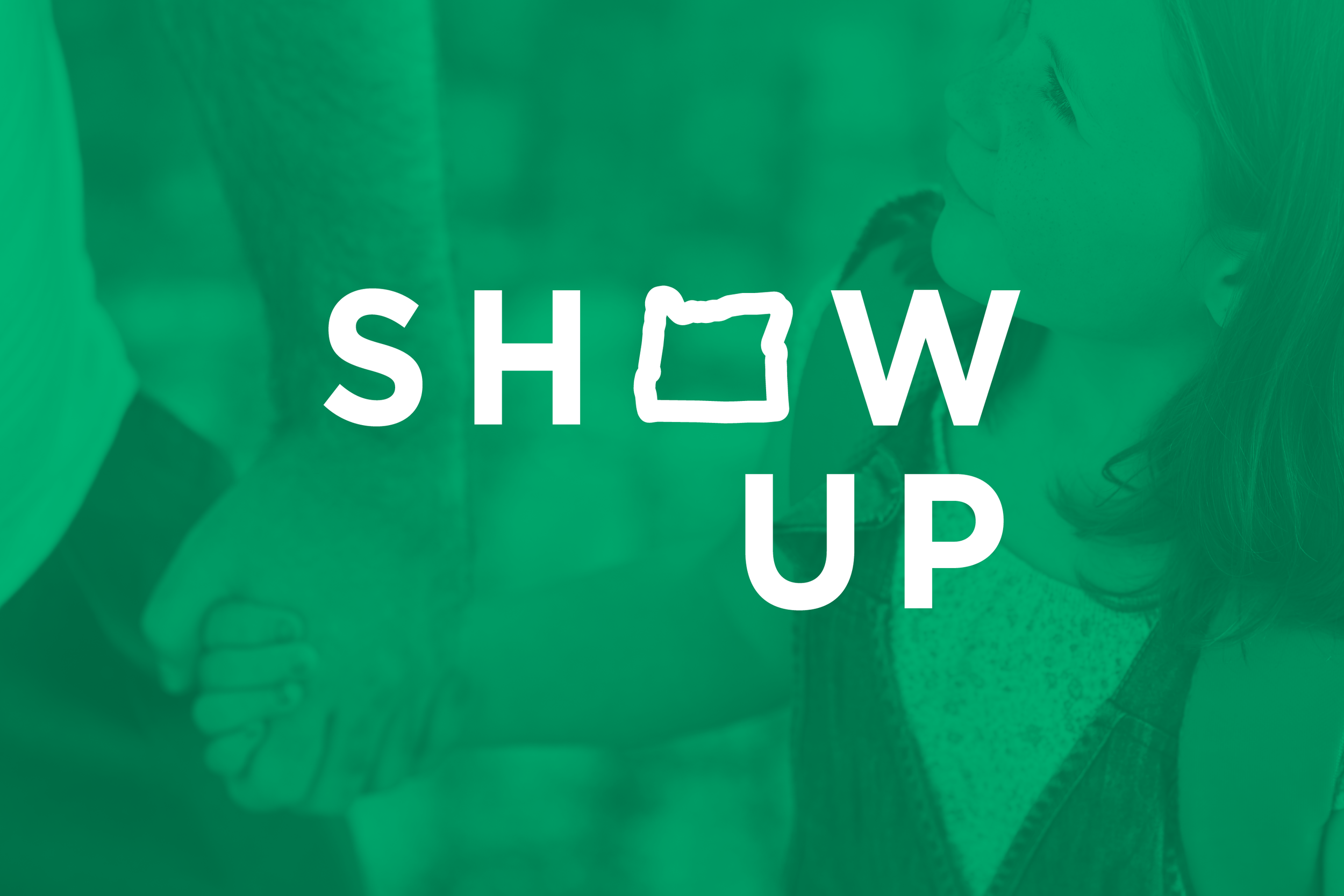 ShowUp-Oregon-01.png