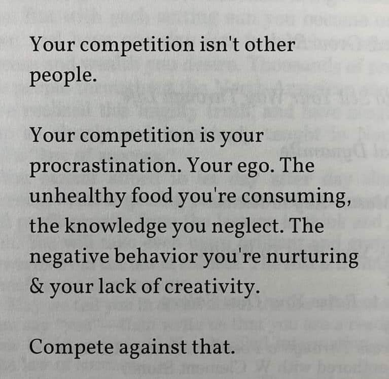 This one resonates deeply. Collaborate with others. Only compete with yourself. 💝