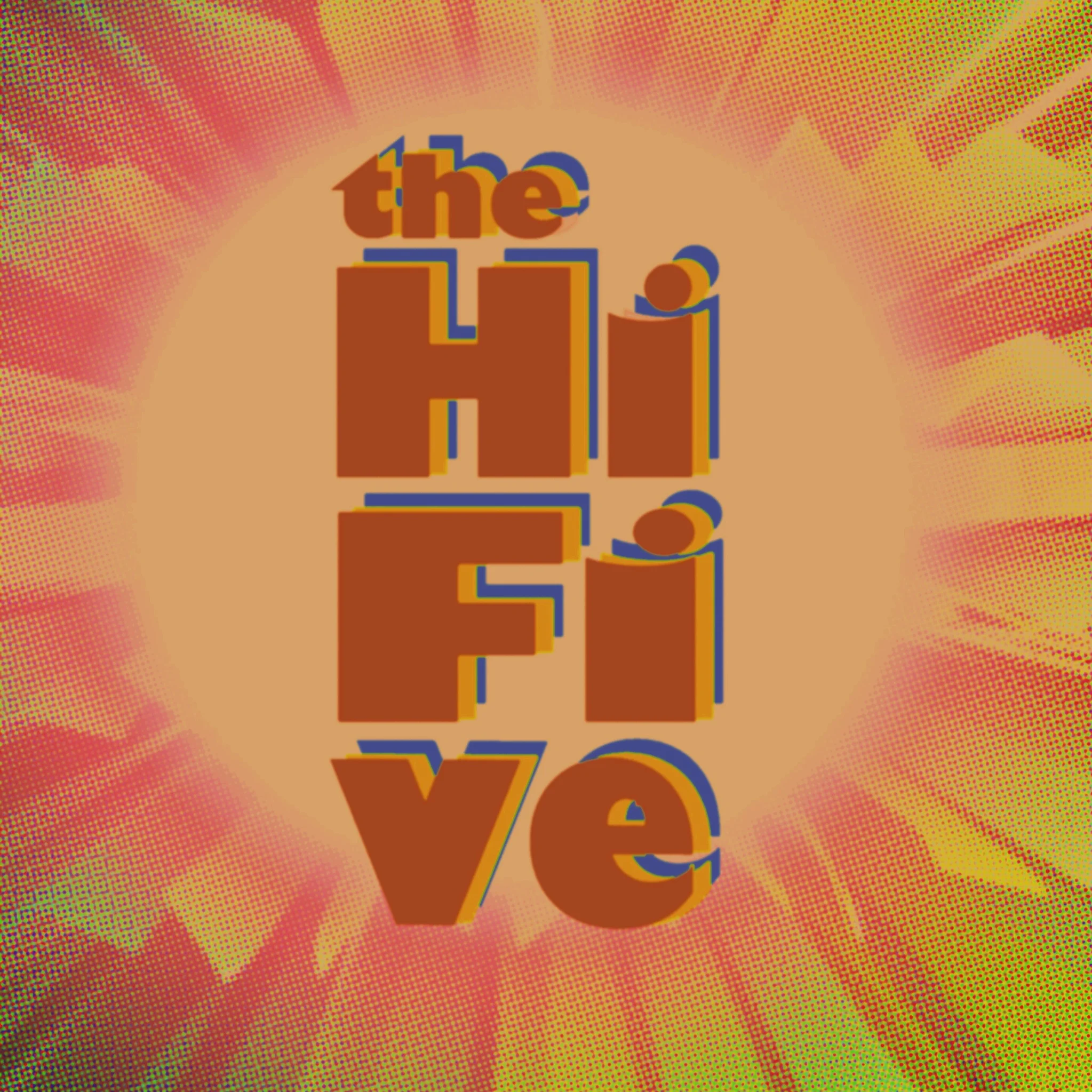 The Hi-Five: The High Dials/ Hot Garbage/ Fly Pan Am/ Beaulieu Power/ Reckilng