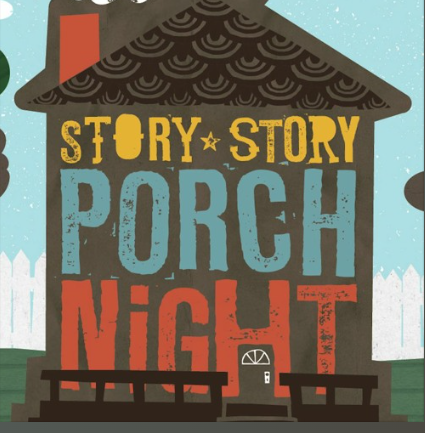  Story Story Night and the Lovely Afro presented a night of true stories relating to the American Dream. Here’s a link to the Porch Night. 