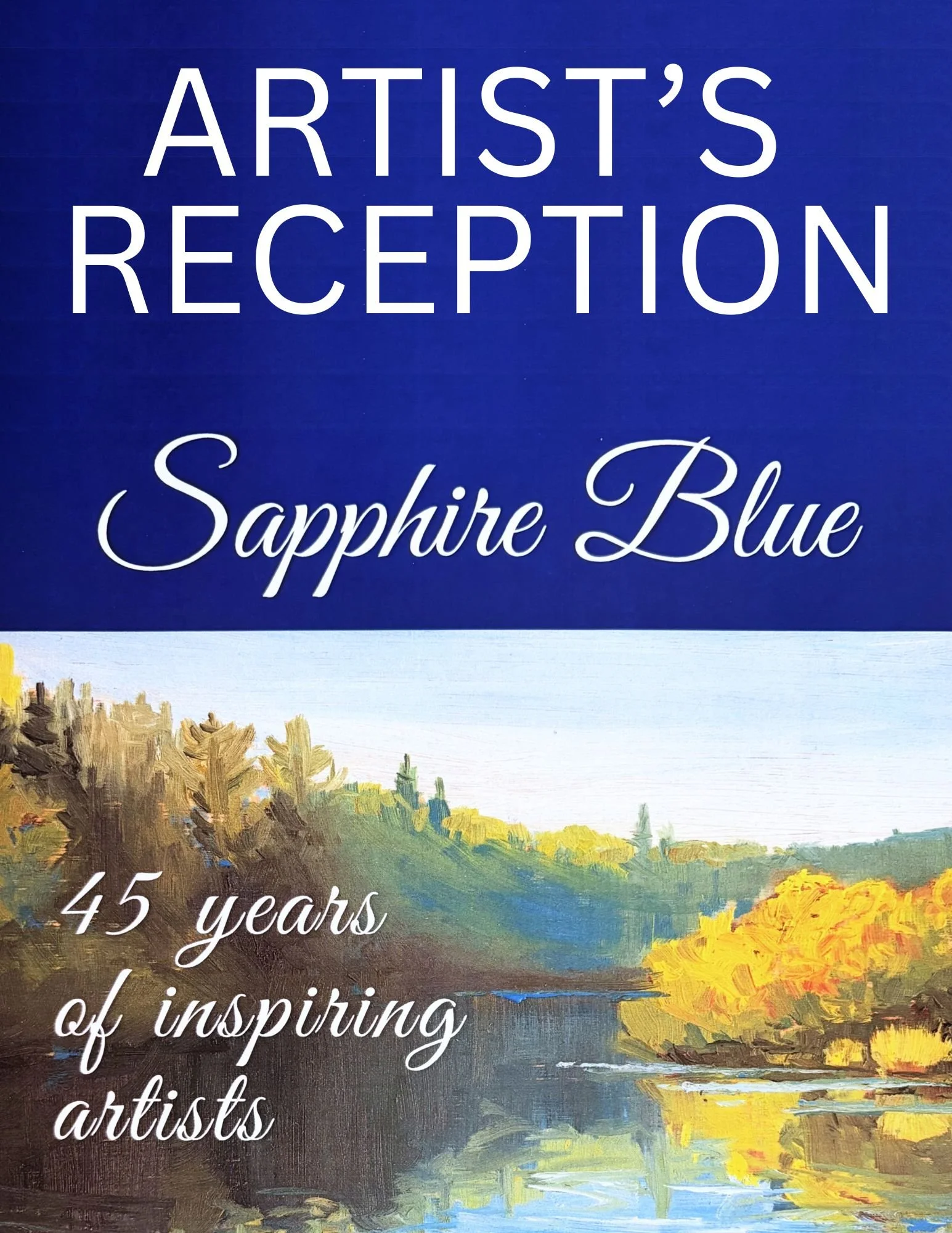 Opening reception for Sapphire Blue: 45 Years of Inspiring artists