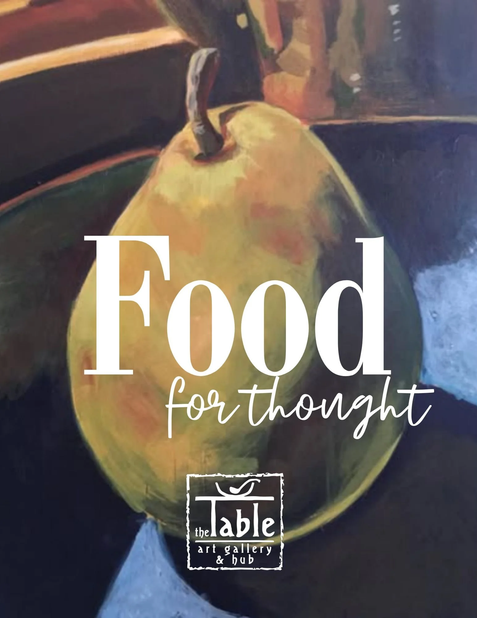Food for Thought art Exhibition