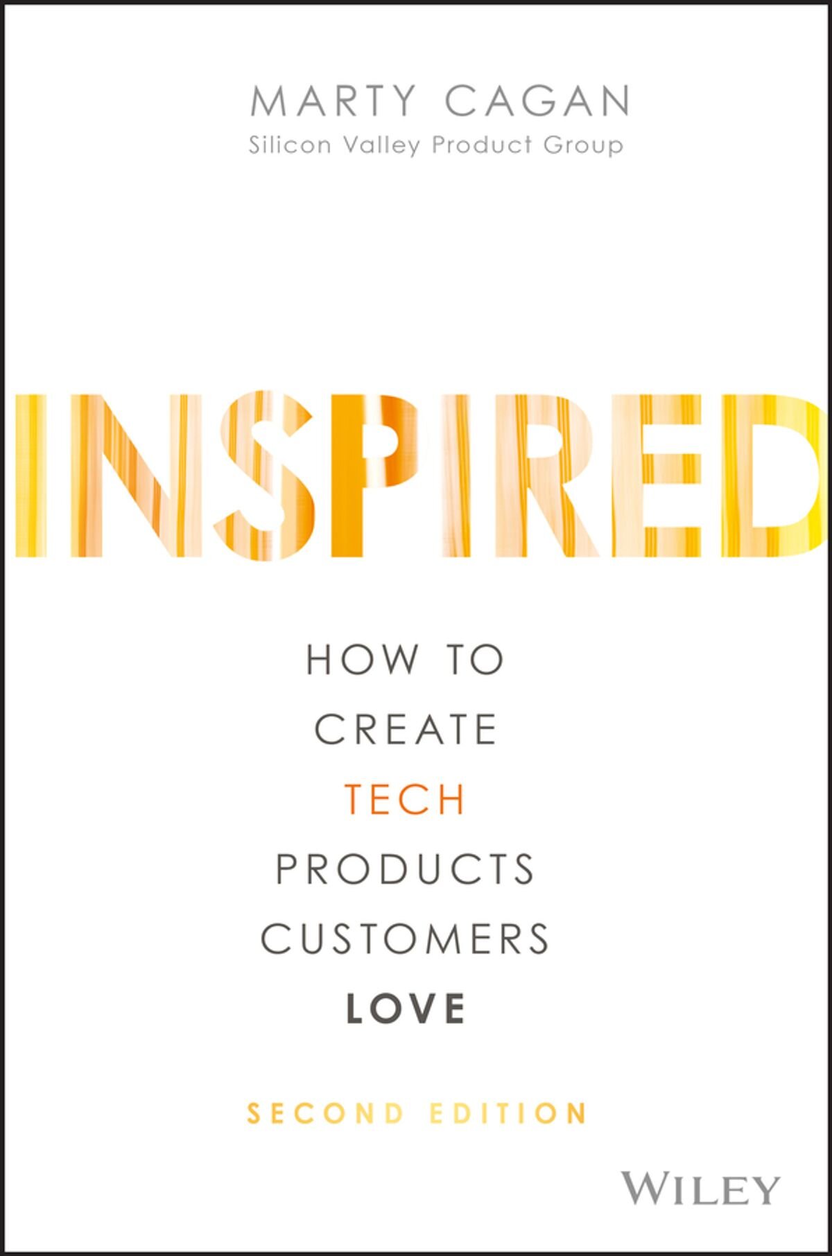nspired: How to Create Tech Products Customers Love
