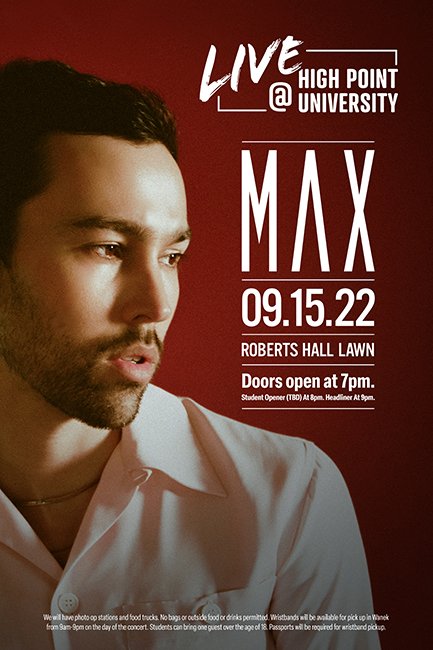 Concert Poster Promoting Artist Max at High Point University