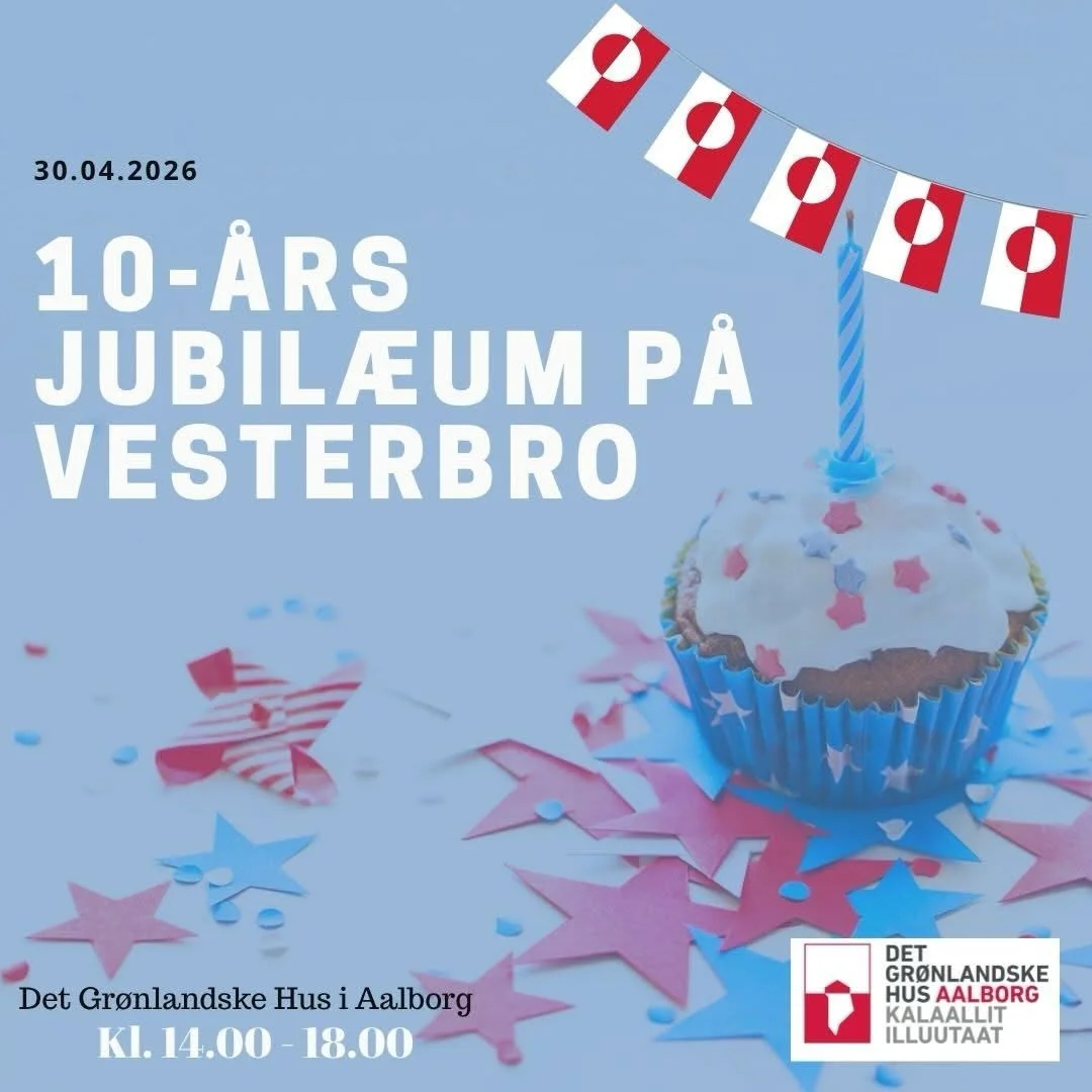 Det Gr&oslash;nlandske Hus i Aalborg, har nu v&aelig;ret p&aring; adressen Vesterbro 79 i 10 &aring;r, og det skal selvf&oslash;lgelig fejres!!🤩🌟

Vi inviterer til s&aelig;rlig &Aring;ben Scene, Kaffemik, Maskedans m. Josepha og minikoncerter med b