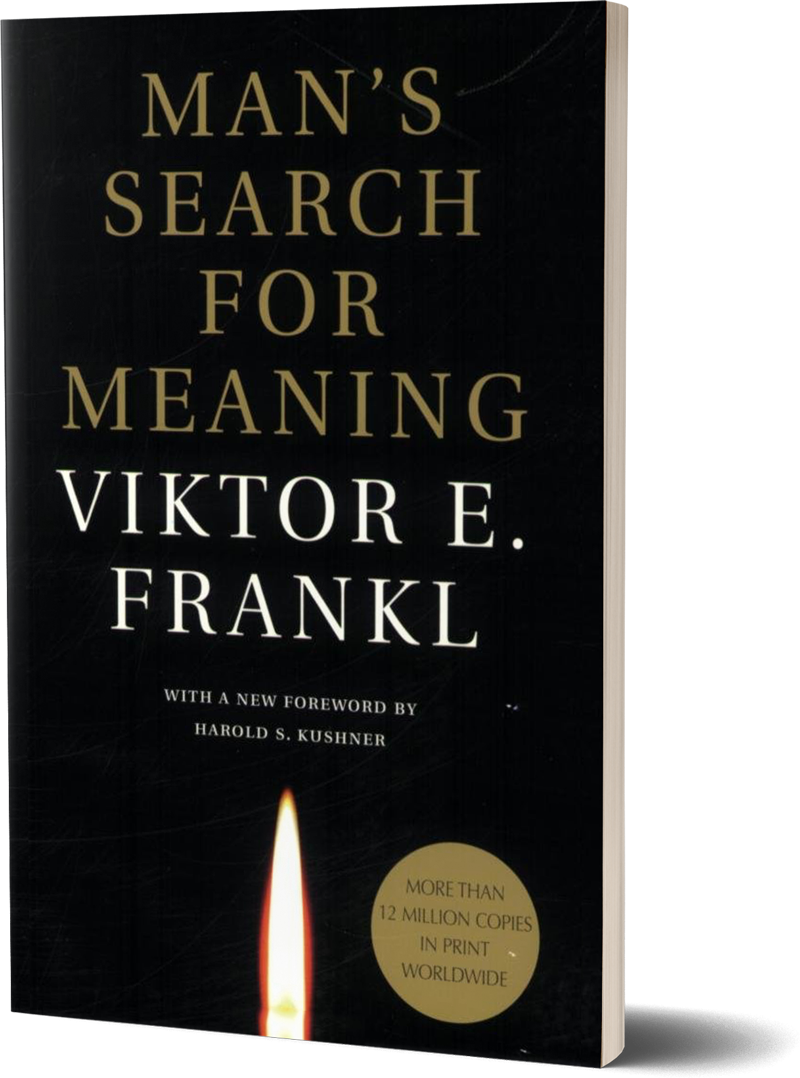 Man's Search for Meaning^by Viktor E. Frankl