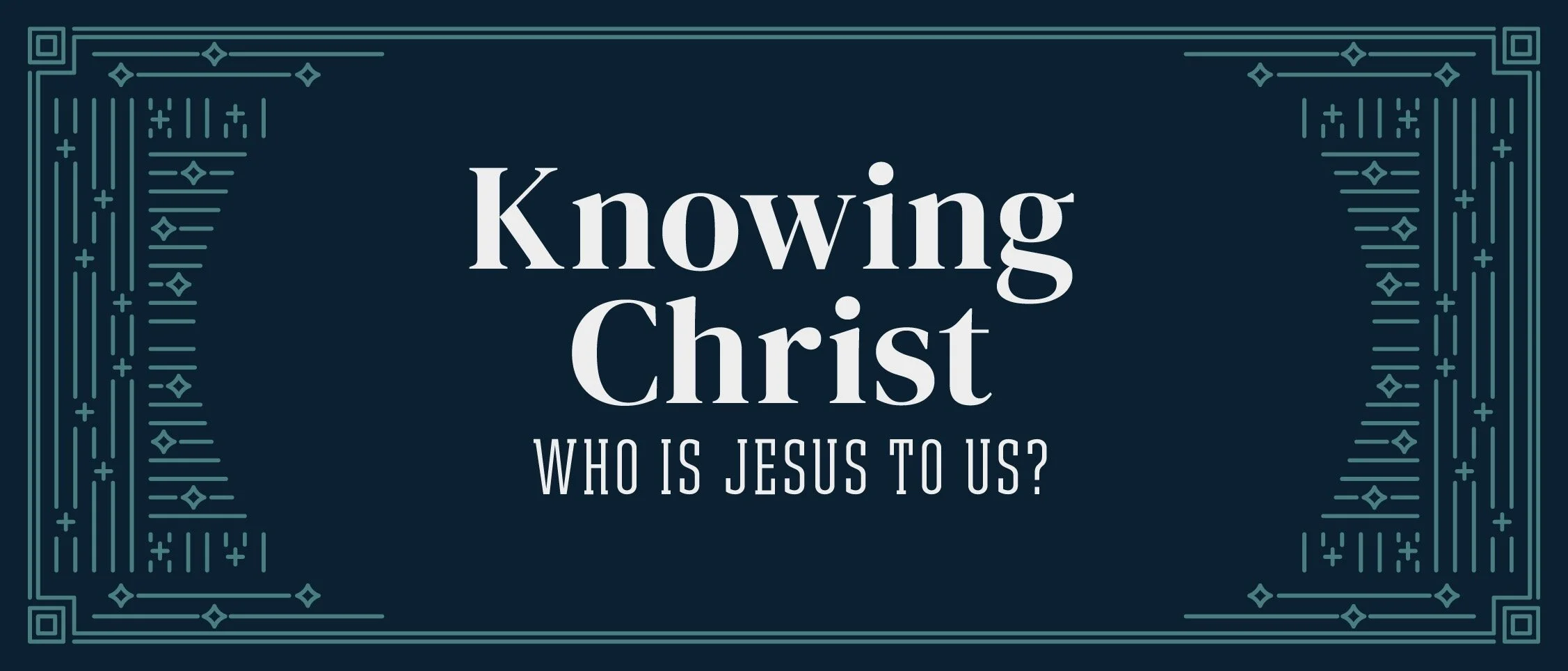 Jesus, Our Brother (Part 2)