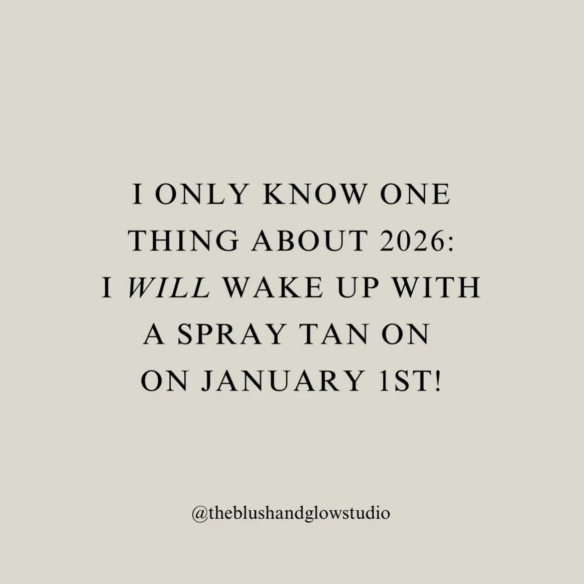 If this ain&rsquo;t the truth &hellip; 

Don&rsquo;t forget to book your holiday tans! We are closed New Year&rsquo;s Day, but will be open our normal hours next Monday and Tuesday! ✨