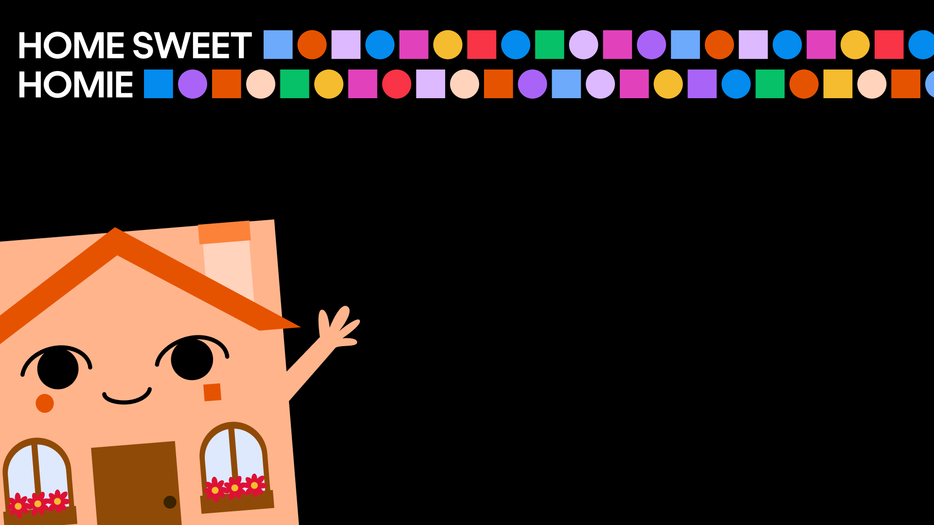 Zoom background_Home Sweet Homie.png