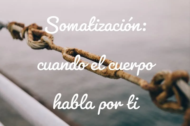 Somatizar: qué es.