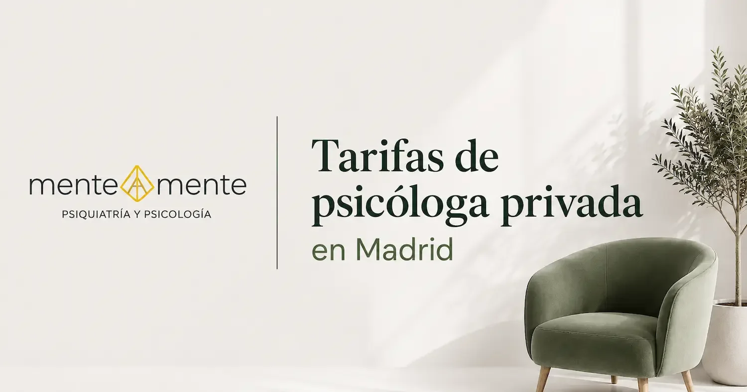 Precio de psicólogo en Madrid y online.