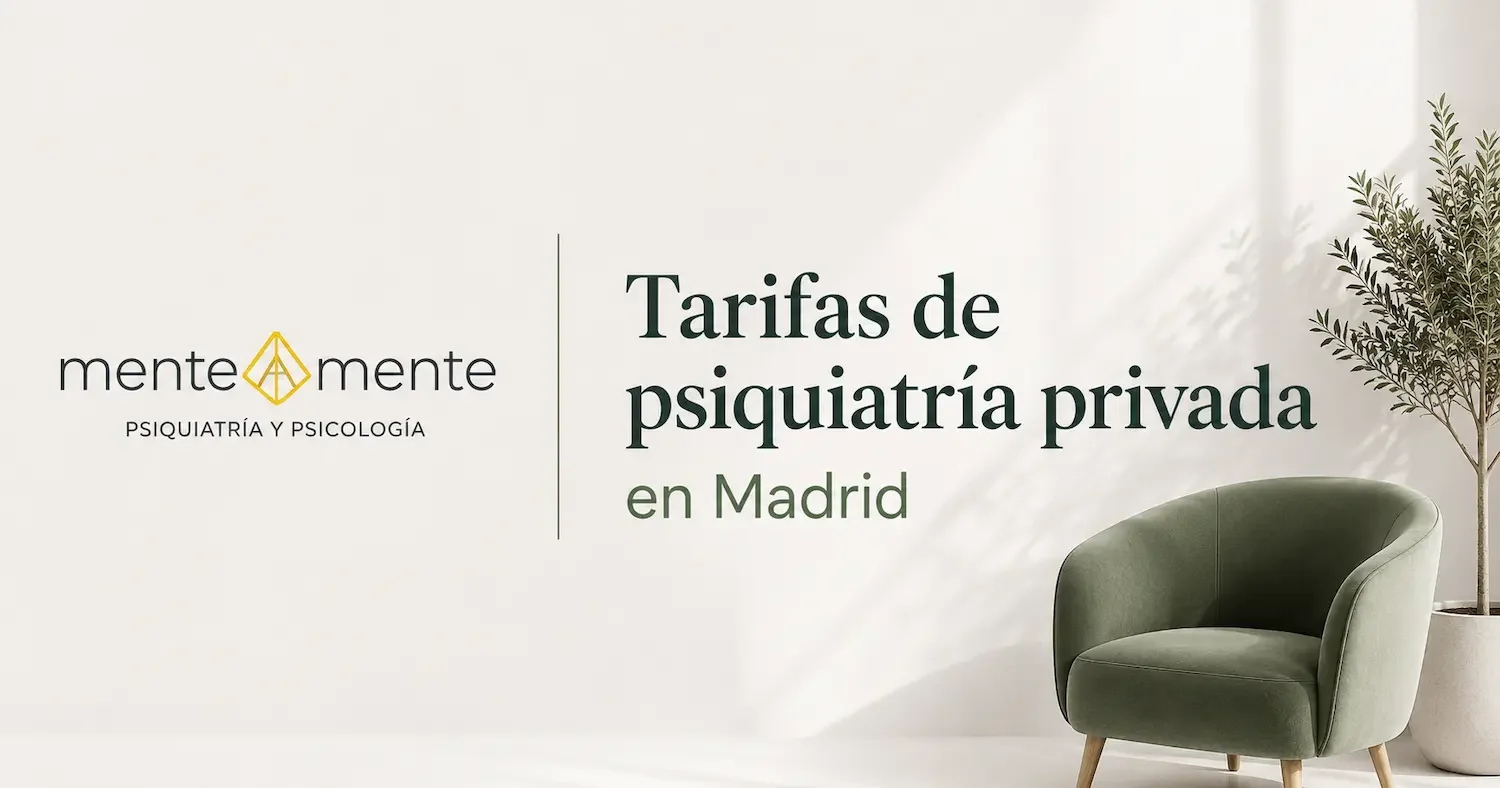 Precio psiquiatra privado en Madrid y online.