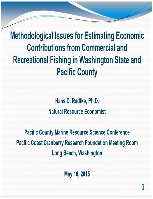 Methodological Issues for Estimating Economic Contributions from Commercial and Recreational Fishing in Washington State and Pacific County