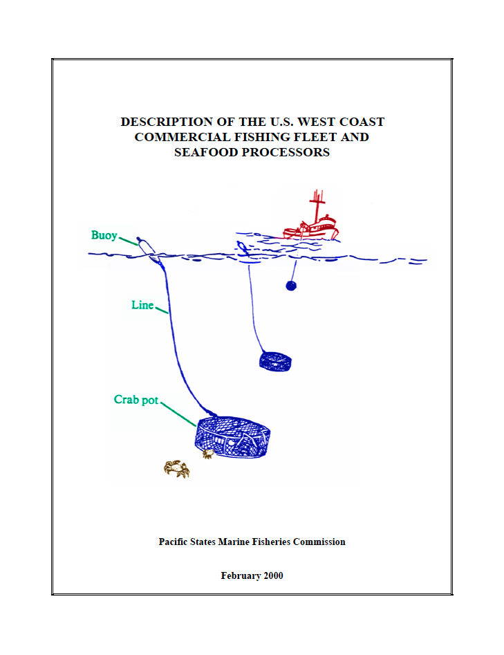 Description of the U.S. West Coast Commercial Fishing Fleet and Seafood Processors