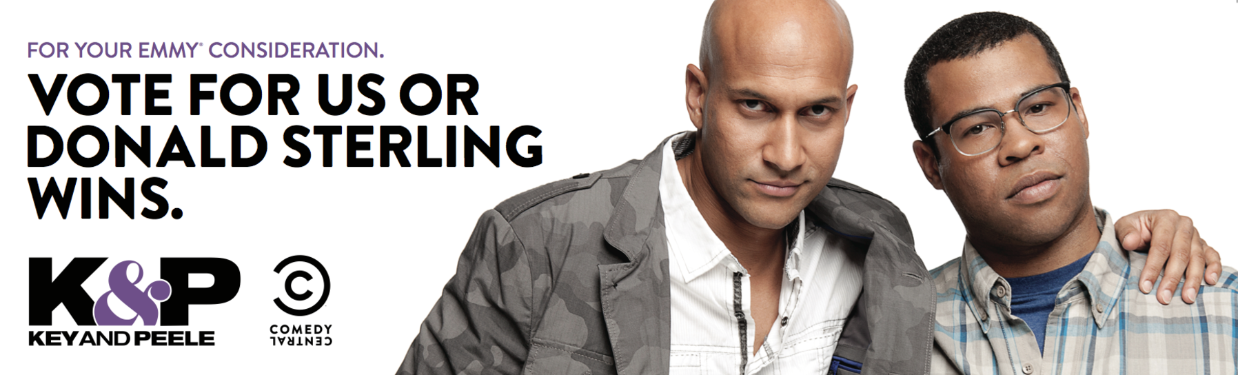 EMMY CONSIDERATION BILLBOARD FOR KEY & PEELE , SEASON THREE.