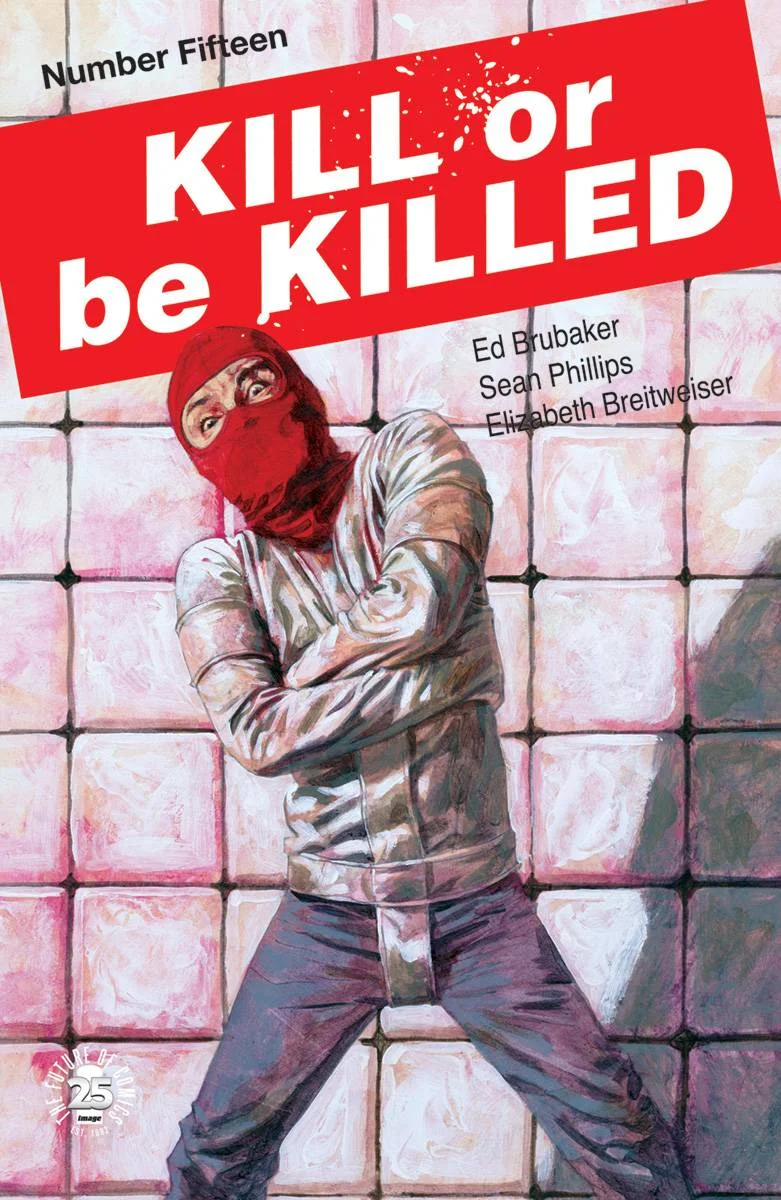 Kill or Be Killed #15