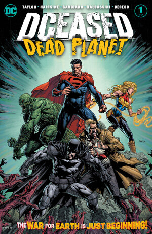 DCeased: Dead Planet #1 (of 6)