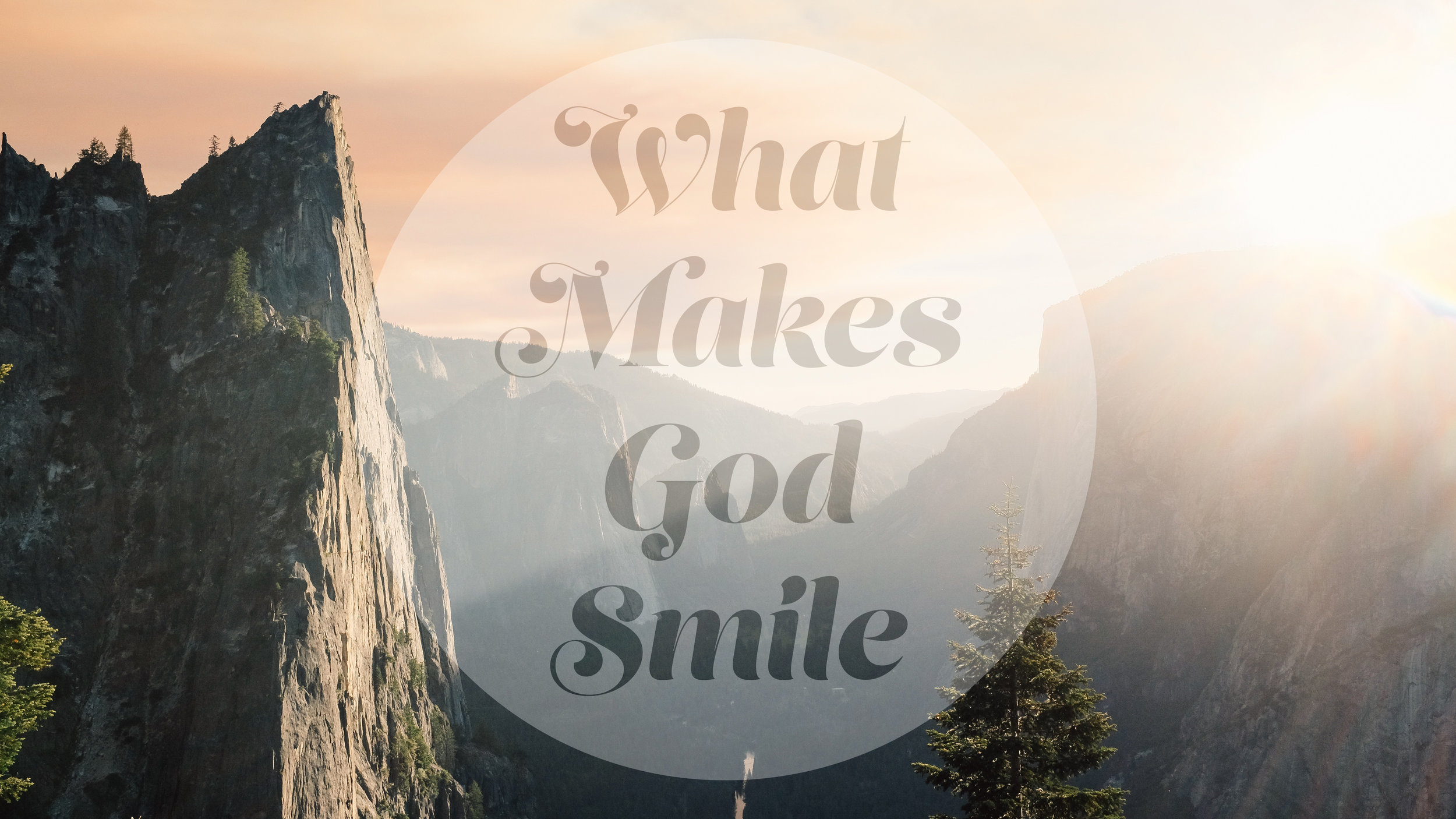 What Makes God Smile.jpg