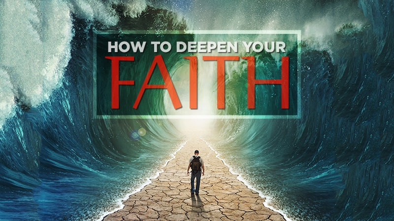 How to Deepen your Faith @800px-min.jpg
