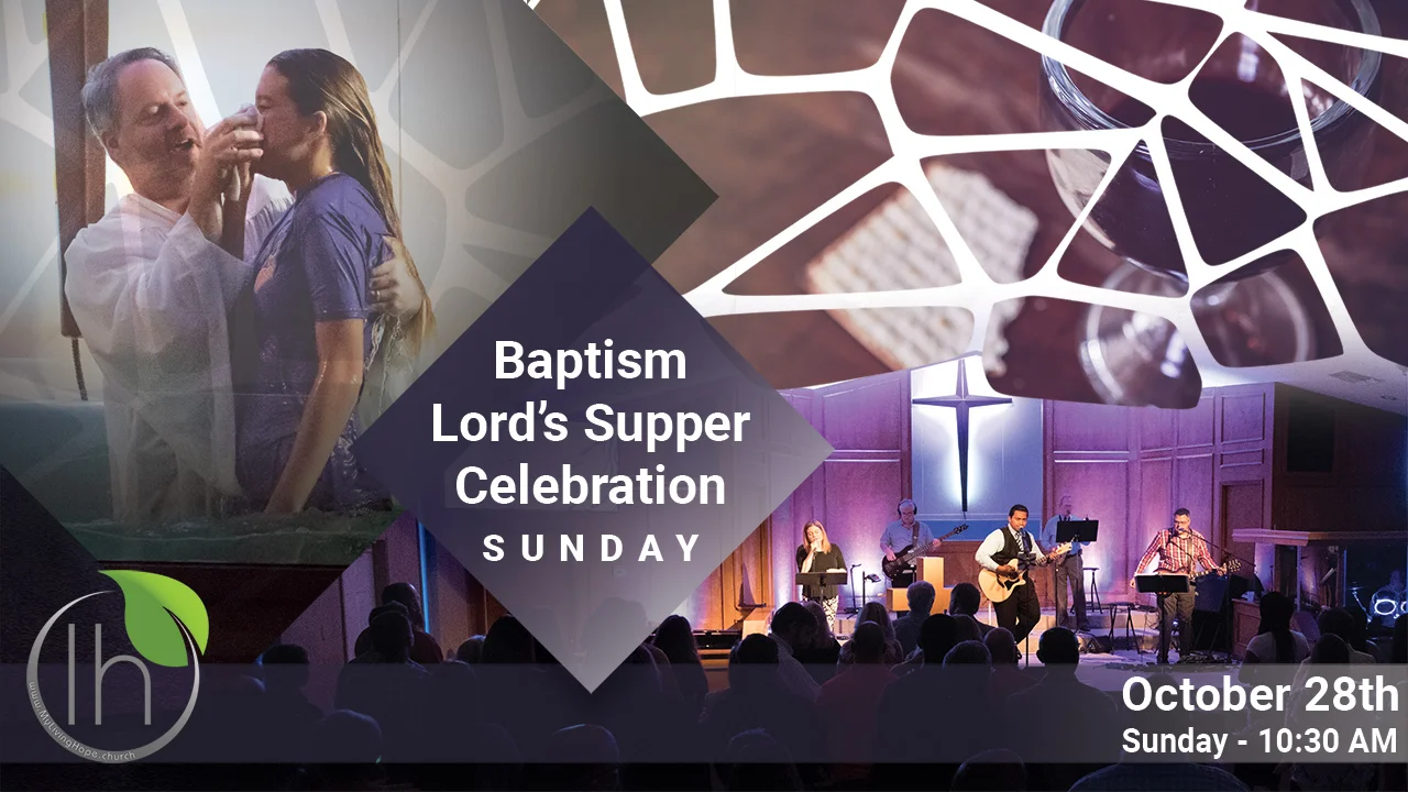 Baptist, Lords Supper, and Celebration Sunday