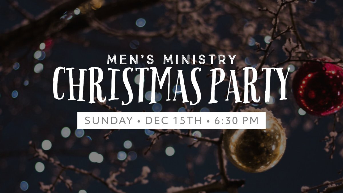 Christmas Party: Men's Ministry