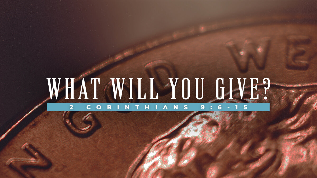 lh-sermon_What Will You Give_16x9 @1200px.jpg