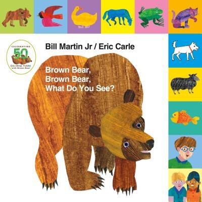 Brown Bear Brown Bear by Eric Carle. Reading book for toddlers just starting to talk.