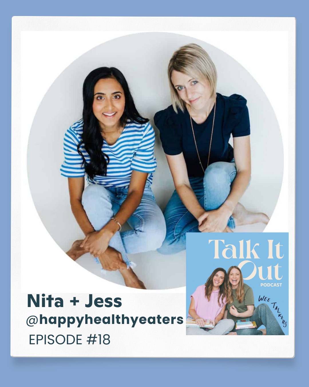 Episode #18: Toddler Feeding Without the Stress with Happy Healthy Eaters