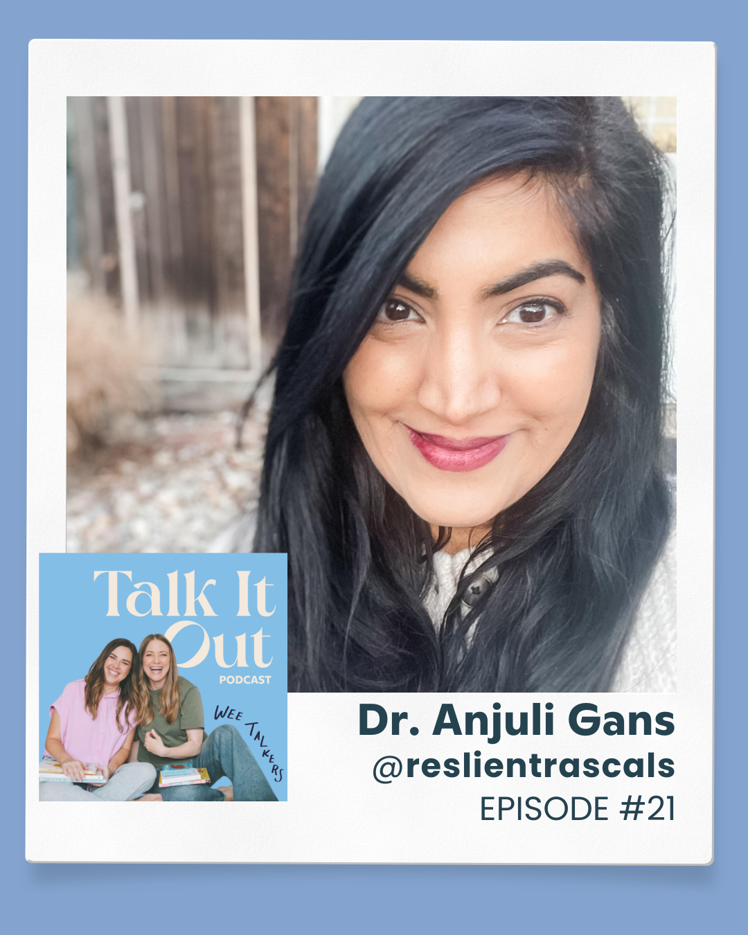Episode #21: Ear Infections + Speech Development — What Parents Should Know with Dr. Anjuli Gans