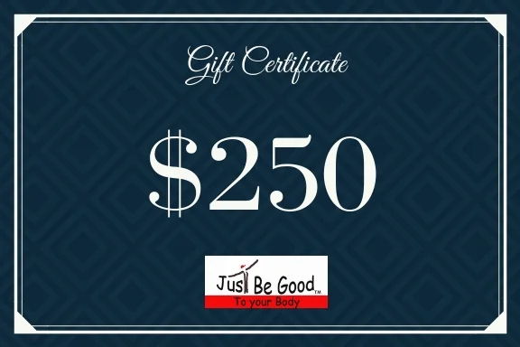 Gift Certificate - Just Be Good To Your Body