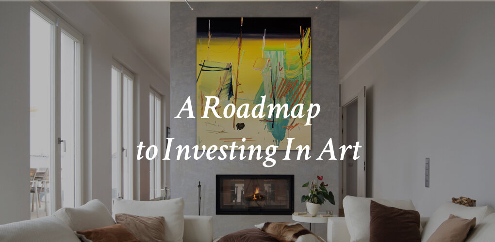 A Roadmap to Investing in Art