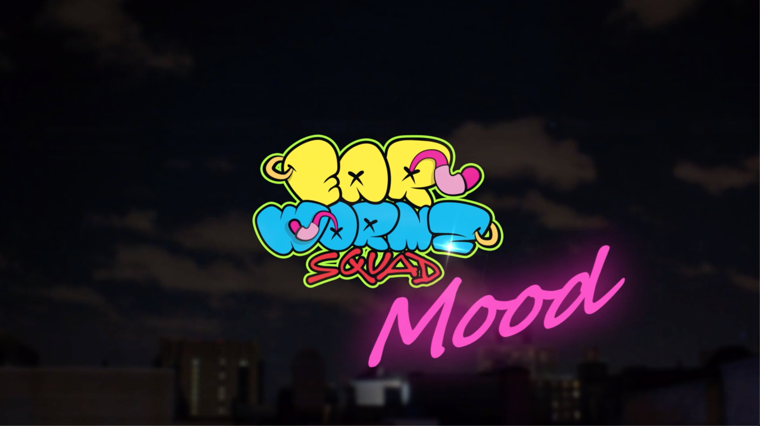 Earwormz Squad: Mood - Music Video