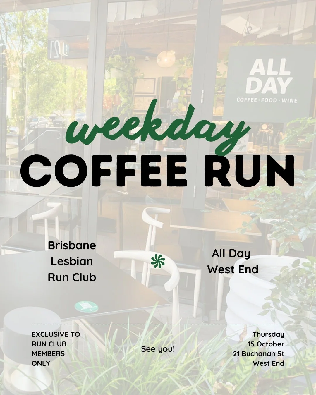 Community is everything to us here at ALL DAY! ☕️✨ We are absolutely thrilled to host the Brisbane Lesbian Run Club this Thursday, 15 October. 

We can't wait to welcome their crew to our patio for some well-deserved post-run caffeine. 

Are you part