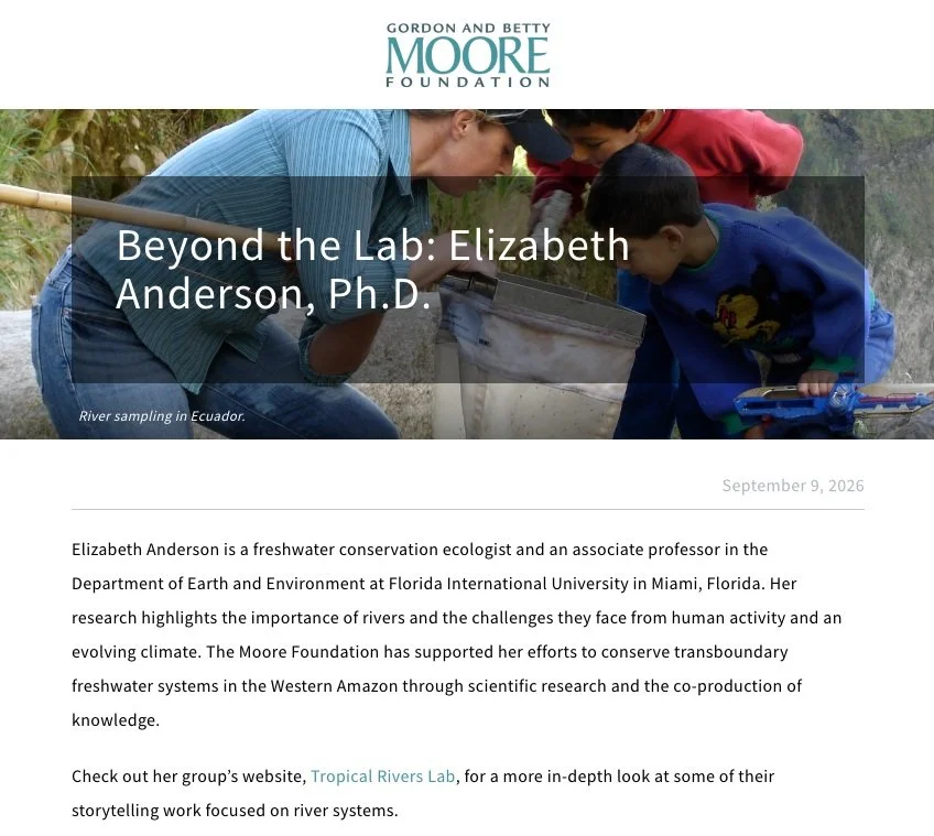 A special feature for our PI, Dr. Elizabeth Anderson! 
Dr. Anderson was recently featured in the Gordon and Betty Moore Foundation&rsquo;s &ldquo;Beyond the Lab&rdquo; series, highlighting her journey as a freshwater conservation ecologist and the wo