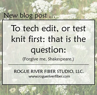 To tech edit or test knit first.jpg