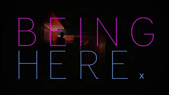 Being Here - Trailer