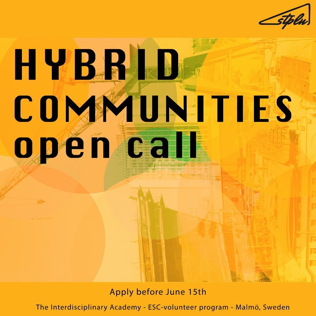 HYBRID COMMUNITIES - OPEN CALL
 If you&rsquo;re looking for a step up in that creative field that you&rsquo;ve dreamed about forever, now&rsquo;s your chance!

Apply to the fourth edition of The Interdisciplinary Academy, exploring the theme Hybrid C