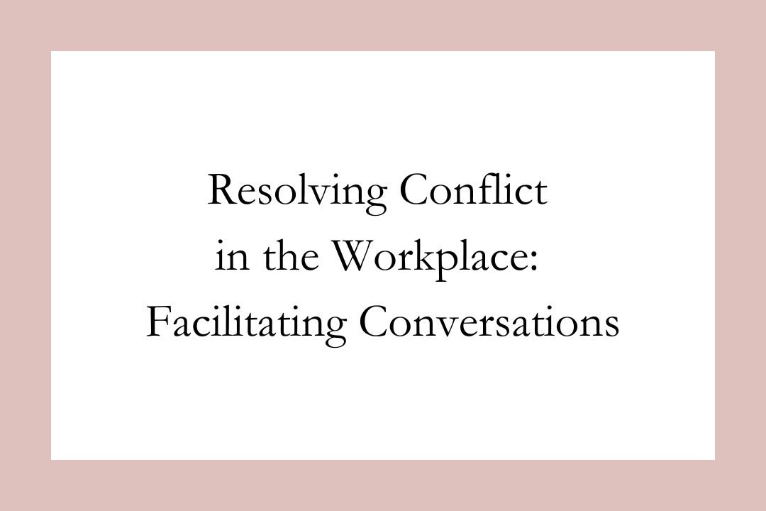 Resolving Conflict Workshop