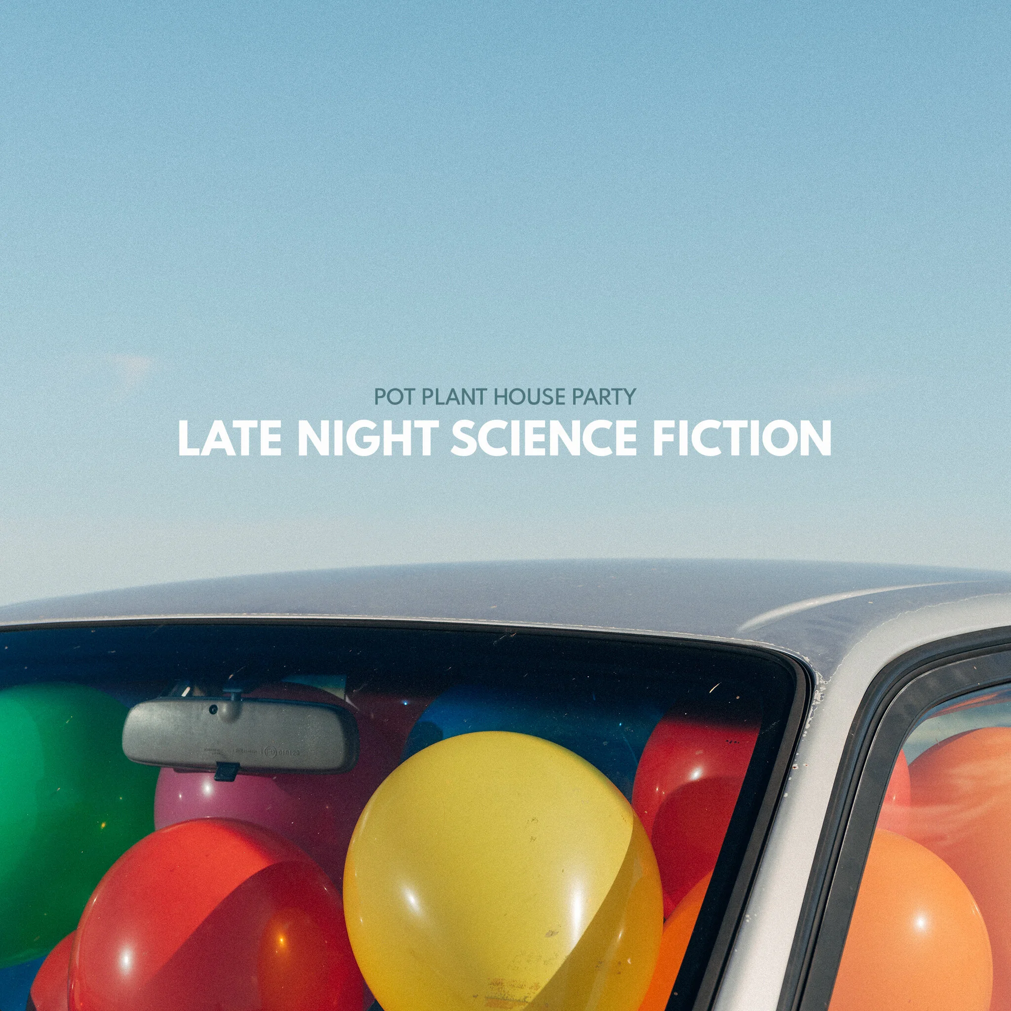 Pot Plant House Party - Late Night Science Fiction (2021, Single, Independent)