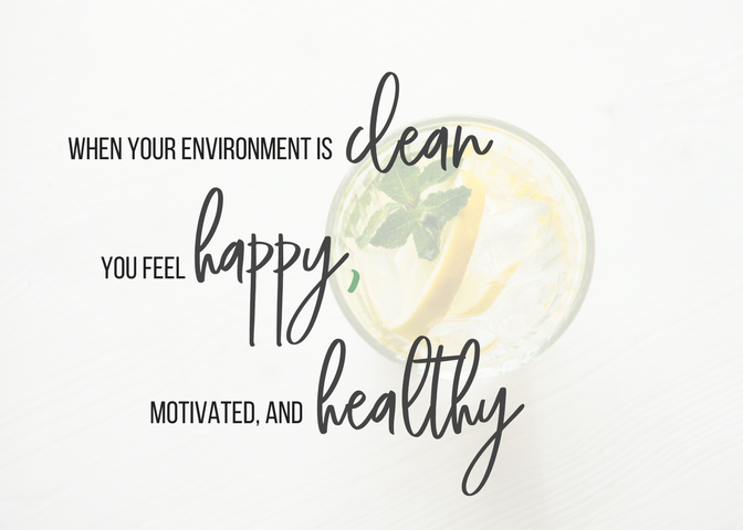 When_your_environment_is_clean,_you_feel_happy,_motivated,_and_healthy..png