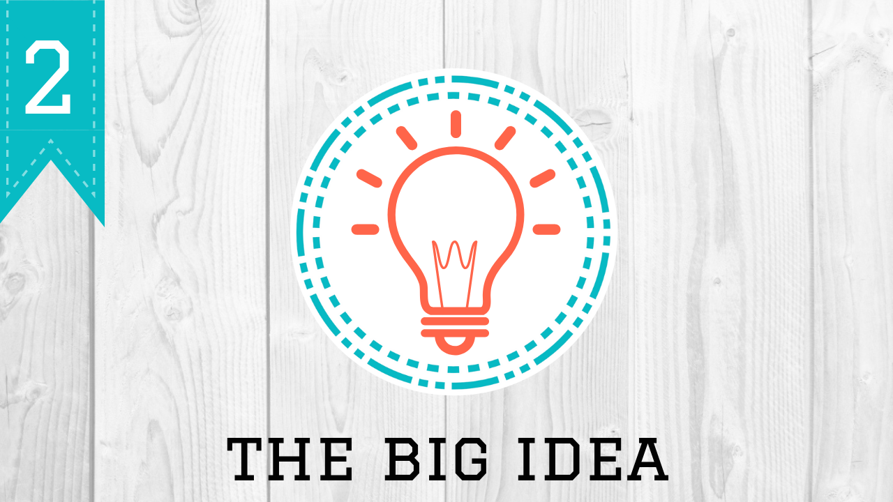 the big idea.png