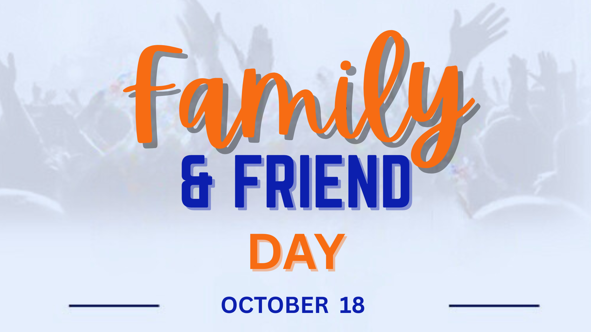 Family and Friend Day.png