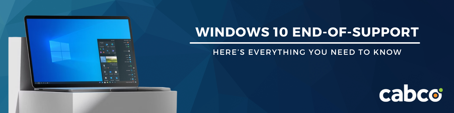 Windows 10 End of Support — Cabco