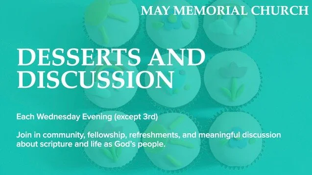 Desserts and Discussion - September 22, 29 and October 6
