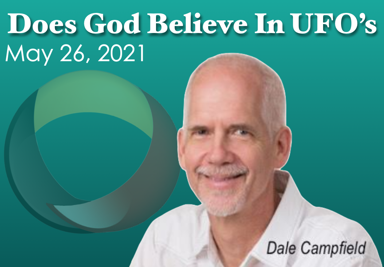 Does God Believe In UFO's?