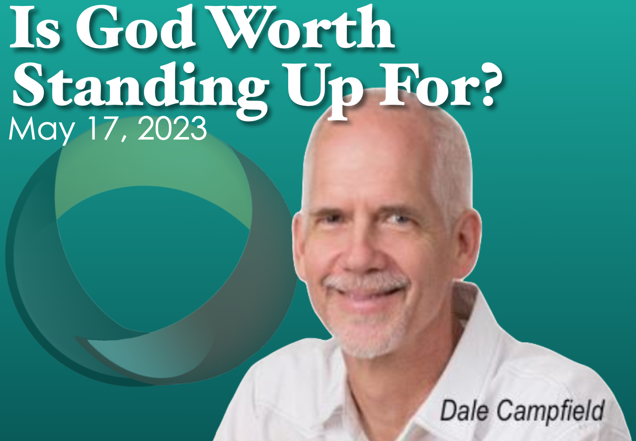 Is God Worth Standing Up For?