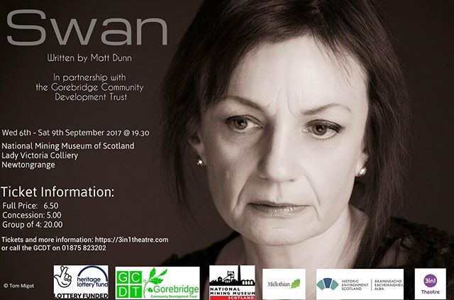 Get your tickets now at https://3in1theatre.com or call the @gorebridgecommunitydevelopment on 01875823202. Shows on 6th, 7th, 8th and 9th of September at the @natminingmuseum #AnnieSwan