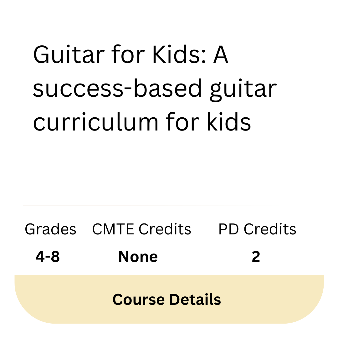 Guitar for Kids: A success-based guitar curriculum for kids