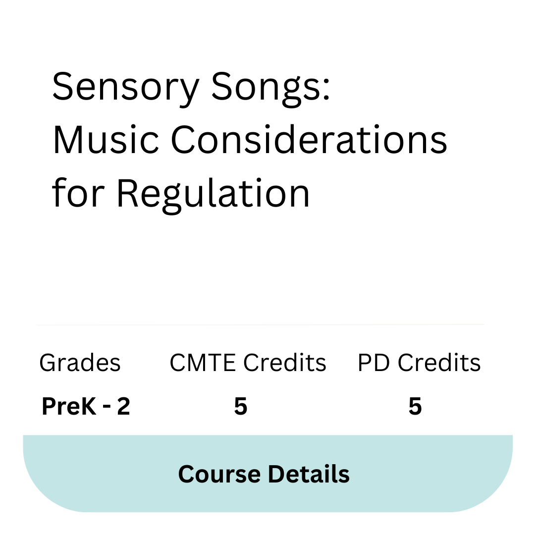 Sensory Songs: Music Considerations for Regulation