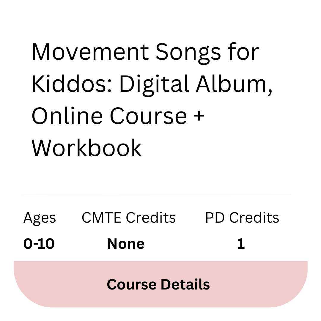 Movement Songs for Kiddos: Digital Album + Course